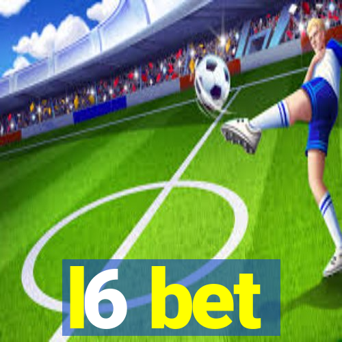 l6 bet